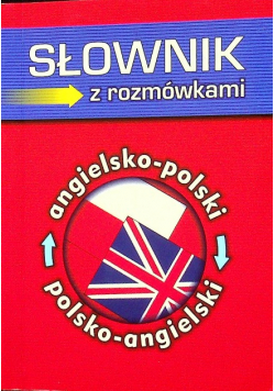 Słownik z rozmówkami angielsko polski polsko angielski