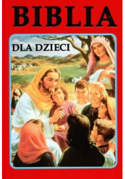 Biblia dla dzieci wyd.Opoka