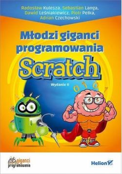 Młodzi giganci programowania. Scratch w.2