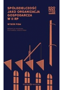 Spółdzielczość jako organizacja gospodarcza w II R