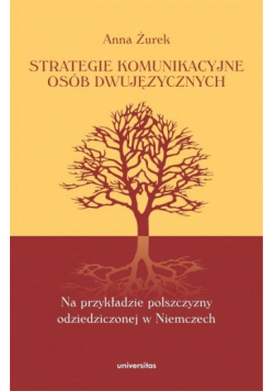 Strategie komunikacyjne osób dwujęzycznych...