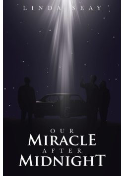 Our Miracle After Midnight