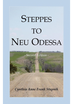 Steppes to Neu Odessa