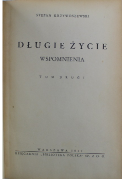 Długie życie wspomnienia tom 2 1947 r.
