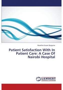 Patient Satisfaction with in Patient Care