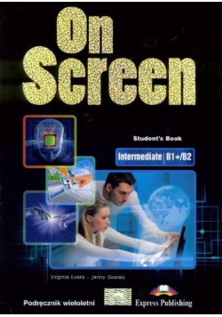 On Screen Intermediate B1+ / B2 Student s Book