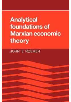 Analytical Foundations of Marxian Economic Theory