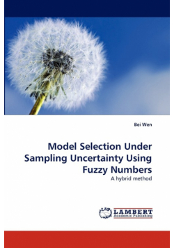 Model Selection Under Sampling Uncertainty Using Fuzzy Numbers