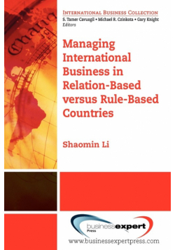 Managing International Business in Relation-Based versus Rule-Based Countries