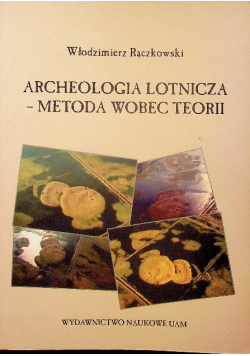 Archeologia Lotnicza Metoda Wobec Teorii