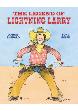 The Legend of Lightning Larry