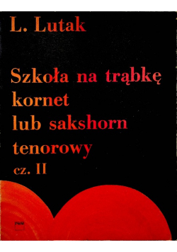 Szkoła na trąbkę kornet lub sakshorn tenorowy część 2