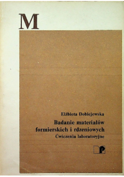 Badanie materiałów formierskich i rdzeniowych