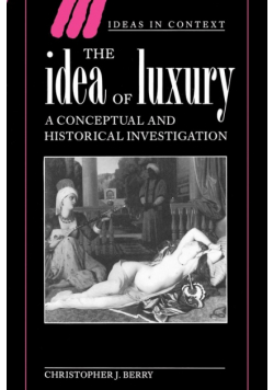 The Idea of Luxury