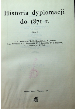 Historia dyplomacji do 1871 tom 1