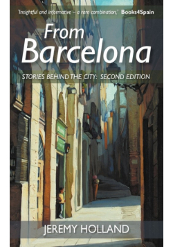 From Barcelona - Stories Behind the City, Second Edition