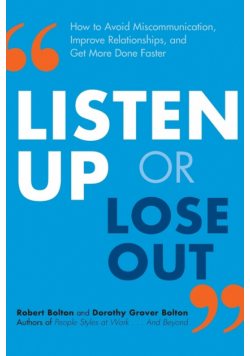 Listen Up or Lose Out