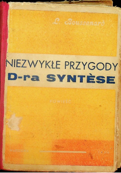Niezwykłe przygody D ra Syntese 1934 r.