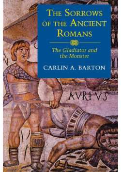 The Sorrows of the Ancient Romans