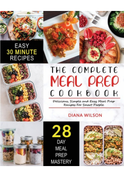 The Complete Meal Prep Cookbook