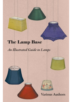 The Lamp Base - An Illustrated Guide to Lamps