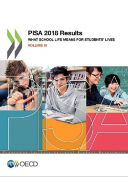 Pisa 2018 Results What School Life Means for Students Lives Volume III