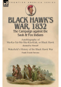 Black Hawk's War, 1832
