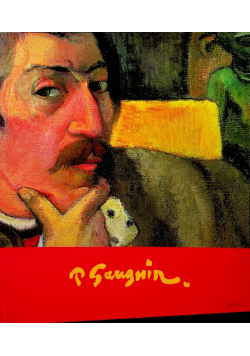 Paul Gauguin - Von der Bretagne nach Tahiti. Ein Aufbruch zur Moderne