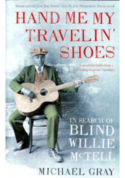 Hand Me My Travelin Shoes