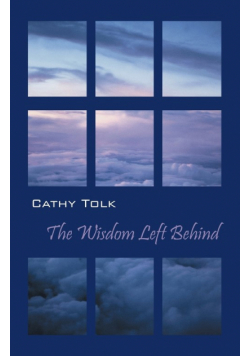 The Wisdom Left Behind