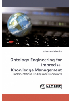 Ontology Engineering for Imprecise Knowledge Management