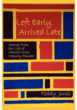 Left Early, Arrived Late