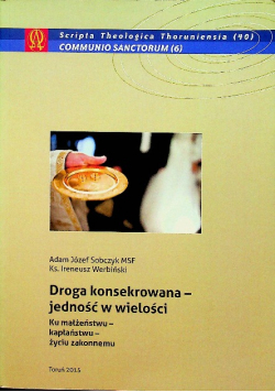 Droga konsekrowana jedność w wielości