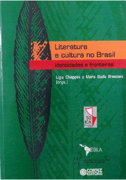 Literatura e cultura no Brasil: identidades e fronteiras