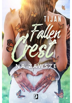 Fallen Crest. Na zawsze