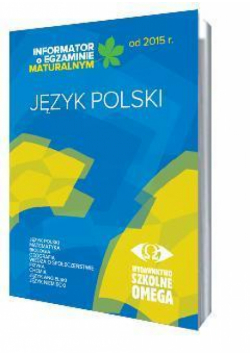 Informator Maturalny J. polski od 2015 r. OMEGA