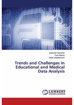 Trends and Challenges in Educational and Medical Data Analysis