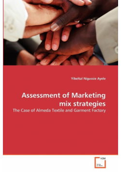 Assessment of Marketing mix strategies