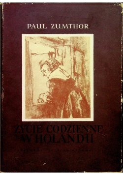 Życie codzienne w Holandii w czasach Rembrandta