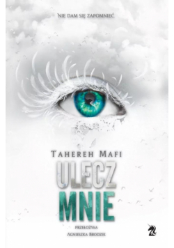 Dotknij mnie T.4 Ulecz mnie