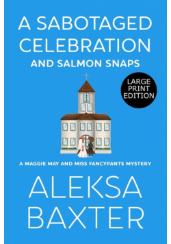 A Sabotaged Celebration and Salmon Snaps