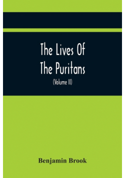 The Lives Of The Puritans