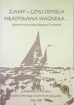 Zjawy  czyli odyseja Władysława Wagnera