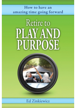 Retire to Play and Purpose