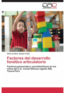 Factores del desarrollo fonético articulatorio