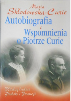 Autobiografia i wspomnienia o Piotrze Curie