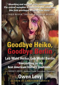 Goodbye Heiko, Goodbye Berlin (Leb Wohl Heiko, Leb Wohl Berlin)