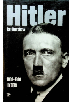 Hitler 1889 - 1939