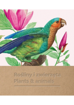 Rośliny i zwierzęta.
