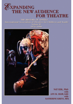 Expanding the New Audience for Theatre, Vol. II